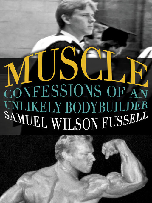 Title details for Muscle by Samuel Wilson Fussell - Available